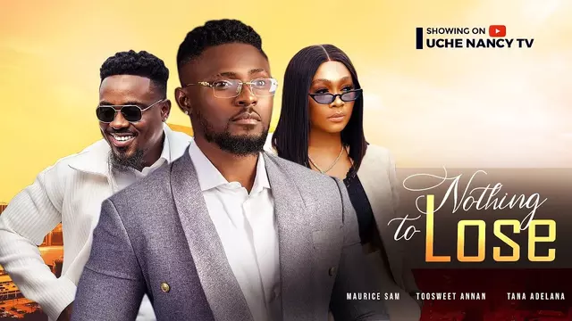 Nothing To Lose (2023) [Nollywood]