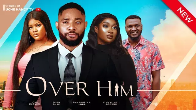 Download Over Him (2023) [Nollywood] Movie Mp4