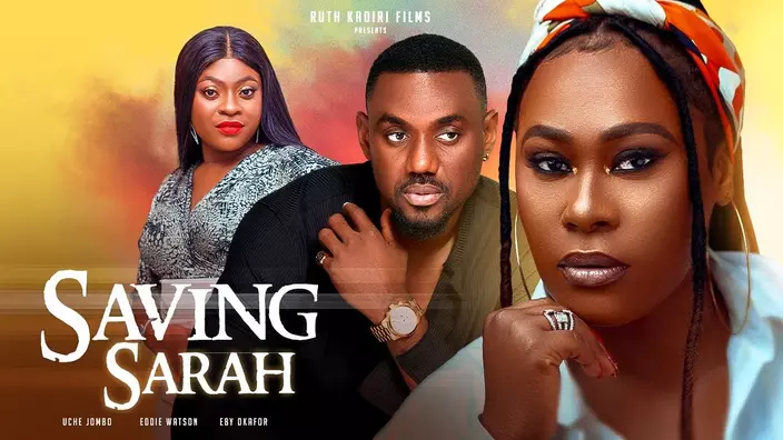 Saving Sarah (2023) [Nollywood]