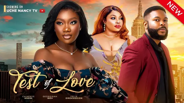 Test of Love (2023) [Nollywood]