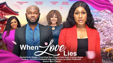 Download When Love Lies (2023) [Nollywood] Movie Mp4
