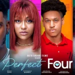 Download Perfect Four (2023) [Nollywood] Movie Mp4