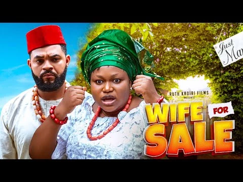 Download Wife For Sale (2023) [Nollywood] Movie Mp4