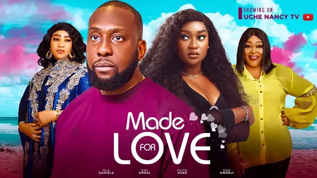 Download Made For Love (2023) [Nollywood] Movie Mp4