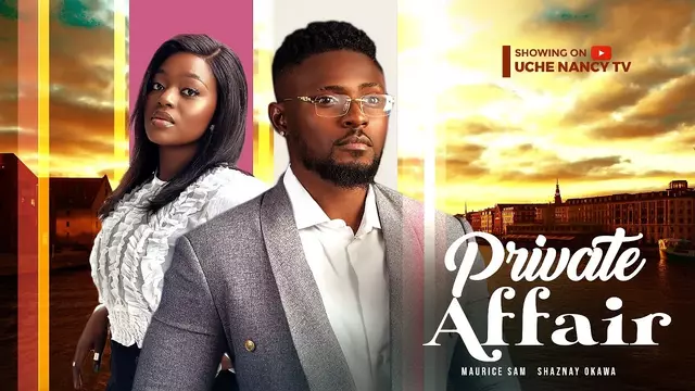 Download Private Affair (2023) [Nollywood] Movie Mp4
