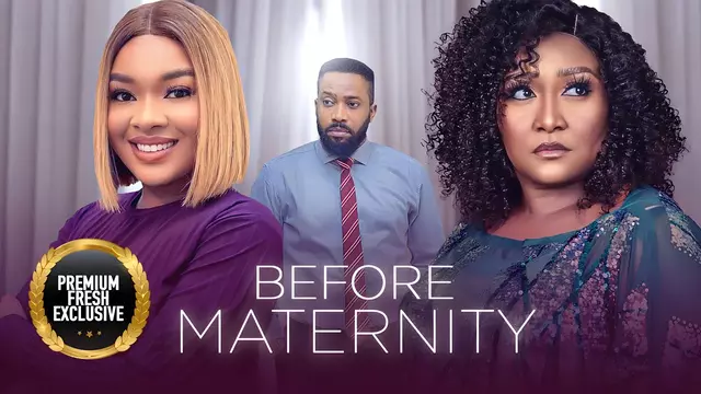Download Before Maternity (2023) [Nollywood] Movie Mp4