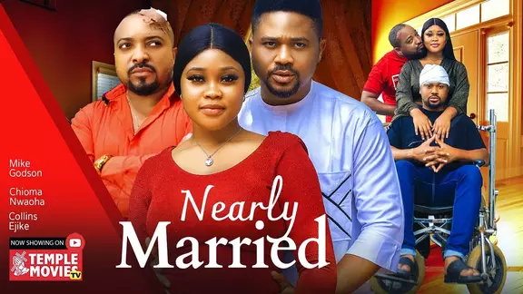 Download Nearly Married (2023) [Nollywood] Movie Mp4