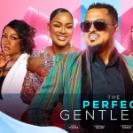 Download The Perfect Gentleman (2023) [Nollywood] Movie Mp4