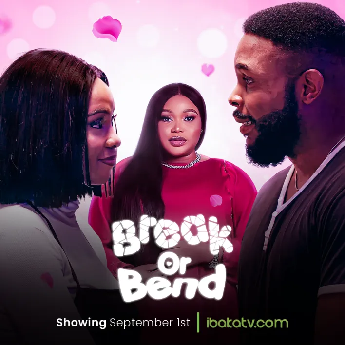 Download Break or Bend (2023) [Nollywood] Movie Mp4