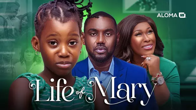 Download Life of Mary (2023) [Nollywood] Movie Mp4