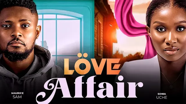Download Love Affair (2023) [Nollywood] Movie Mp4