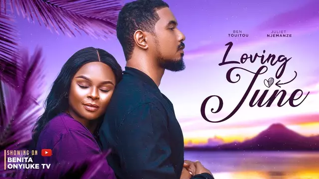 Download Loving June (2023) [Nollywood] Movie Mp4