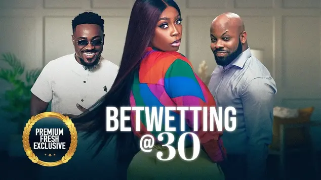 Download Bedwetting At 30 (2023) [Nollywood] Movie Mp4