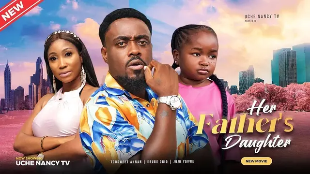 Download Her Father’s Daughter (2023) [Nollywood] Movie Mp4