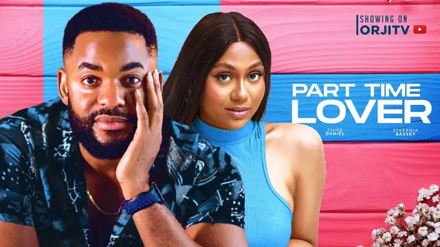 Download Part Time Lover (2023) [Nollywood] Movie Mp4