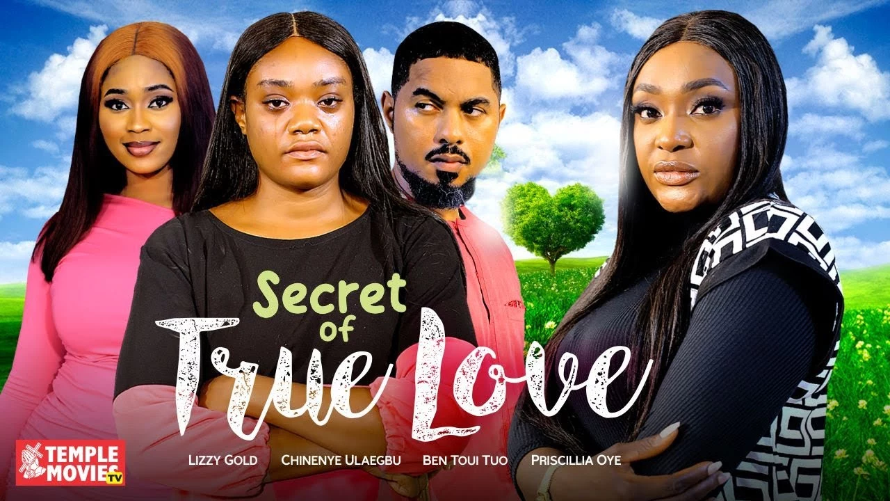 Secret of True Love (2023) [Nollywood] Movie Mp4