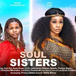 Download Soul Sisters (2023) [Nollywood] Movie Mp4