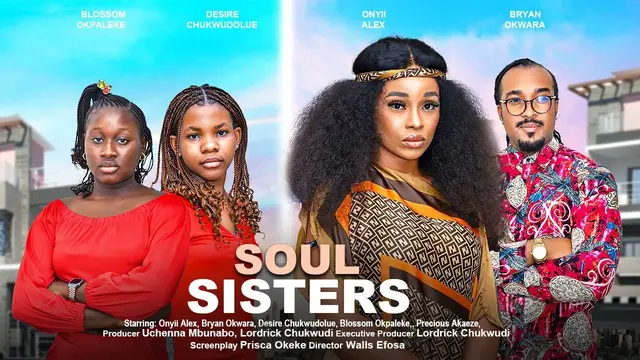 Download Soul Sisters (2023) [Nollywood] Movie Mp4