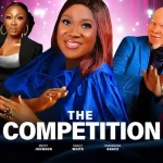 Download The Competition (2023) [Nollywood] Movie Mp4