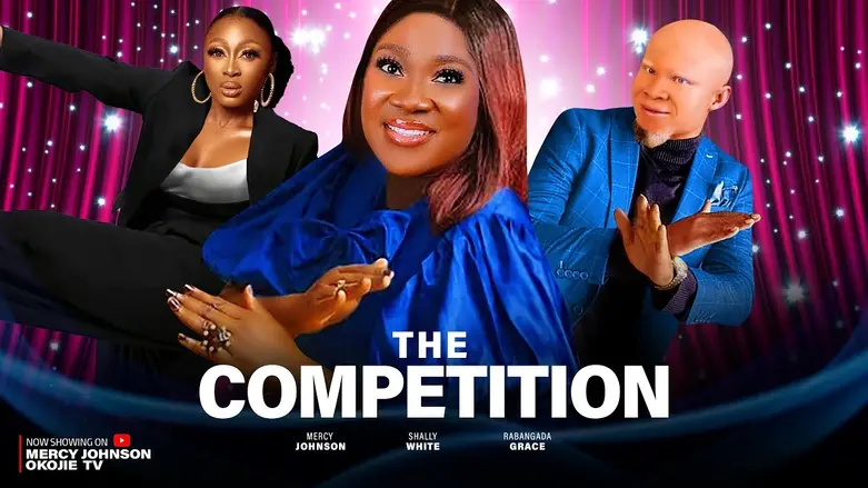 Download The Competition (2023) [Nollywood] Movie Mp4