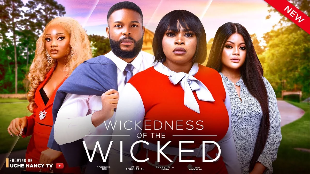 Download Wickedness of the Wicked (2023) [Nollywood] Movie Mp4