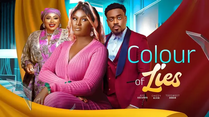 Download The Colour of Lies (2023) [Nollywood] Movie Mp4