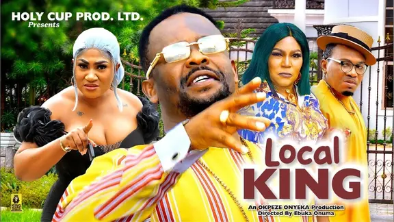 Download Local King (2023) [Nollywood] Movie Mp4
