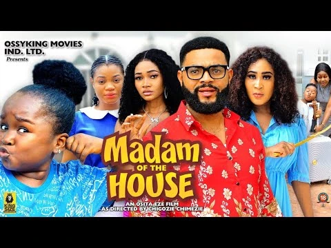 Download Madam of the House (2023) [Nollywood] Movie Mp4
