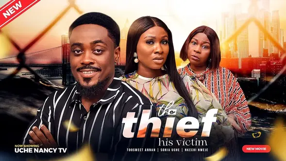 Download The Thief, His Victim (2023) [Nollywood] Movie Mp4