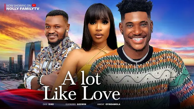 Download A Lot Like Love (2023) [Nollywood] Movie Mp4