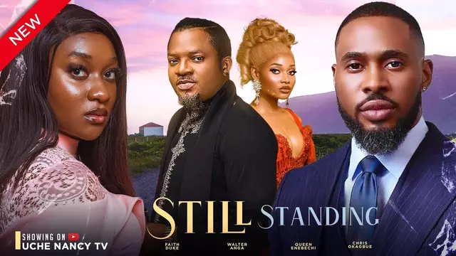 Download Still Standing (2023) [Nollywood] Movie Mp4