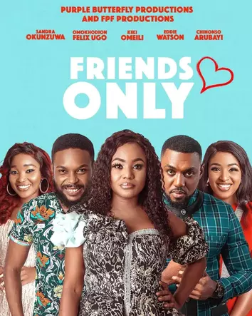 Download Friends Only (2021) [Nollywood] Movie Mp4