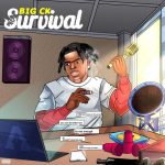 Big CK – Survival